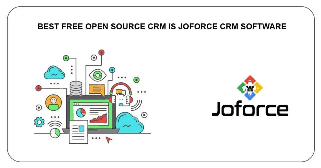 Best Free Open Source CRM Is Joforce CRM Software 1 Best Free Open Source CRM Is Joforce CRM Software