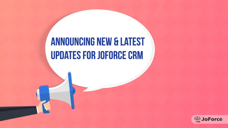 Announcing the new & latest updates for Joforce CRM 1 Announcement-Blog-for-Joforce-1.4.webp