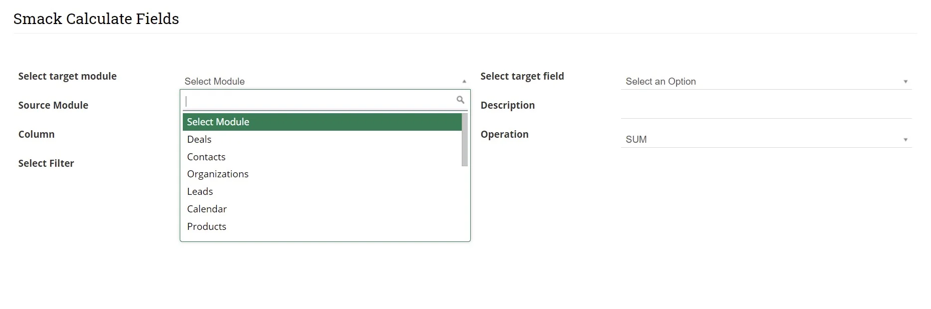 Configuration of Calculate Fields 2 Select target module to configure with Calculate Fields