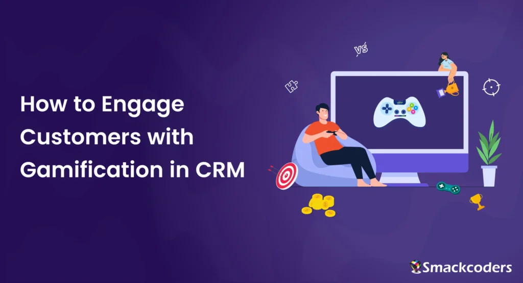 How To Engage Customers With Gamification In CRM 1 how-to-engage-customers-with-crm-gamification